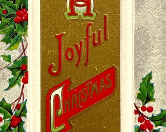 Antique 1913 A Joyful Christmas Embossed Vintage Holiday Holly Postcard