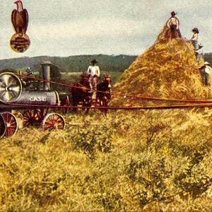 May include: A vintage postcard illustration depicting a Case steam engine and steel separator in a field with workers on haystacks. Text reads: A Steam Engine and Steel Separator for $880, 6 H. P. Engine (18 Brake H. P.), $500, 18 x 36 in. Steel Separator.