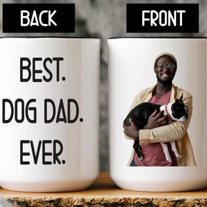 Personalized Dog Dad Gift, Best Dog Dad Ever Mug, Christmas Gift for Dog Dad , Custom Dog Photo Mug ,Dog Dad gift, Christmas Dog Lovers Gift