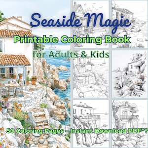 Seaside Magic Coloring Book - 50 Mediterranean Coastal Village Scenes for Adults & Kids - Instant Download PDF