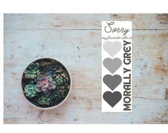 Digital Bookmark/ Morally Gray/ Romance Books/ Bookish bookmarks