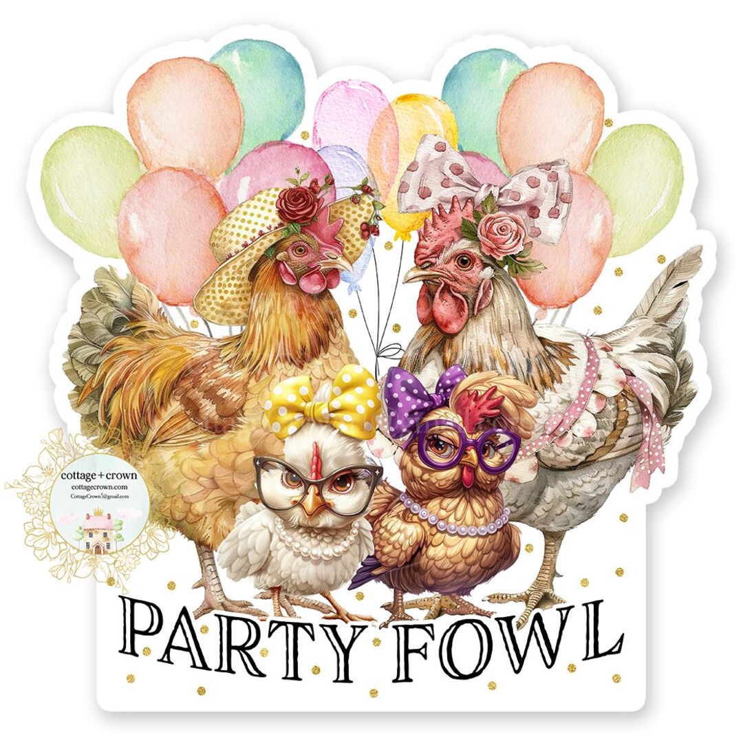 Party Fowl Chicken Funny Chickens Farm Barn Animal Vinyl Decal Sticker ...