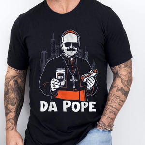 Chicago Pope Leo XIV &quot;Da Pope&quot; Unisex T-Shirt, Pope Robert Prevost Shirt,Religious Tee,Pope Shirt,Jesus T-Shirt Gift, Christian Graphic Tee