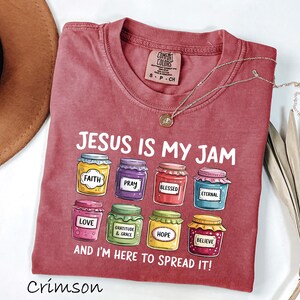 Comfort Colors® Jesus Is My Jam, Christian Shirt, Christian Gift,JESUS Christ Shirt,Gift For Christian,Funny Jesus Shirt, Christian MOM tee
