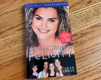 Vintage 1990s Kids Chapter Book, Meet the Stars of Felicity by Leah Furman 1999 Pb EXC