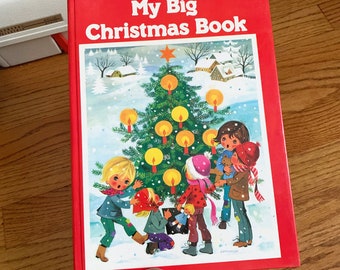 Vintage 1970s 80s Childrens Book, My Big Christmas Book by Hayden McAllister, Christmas Short Stories Poems Songs Crafts Recipes