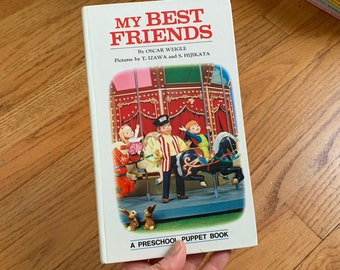 Vintage 1970s Childrens Book, My Best Friends 1972 Hc Preschool Puppet Book, Kids Board Book