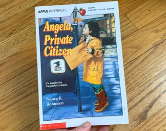 Vintage 1980s Kids Chapter Book, Angela Private Citizen by Nancy K Robinson 1989 Apple Paperback