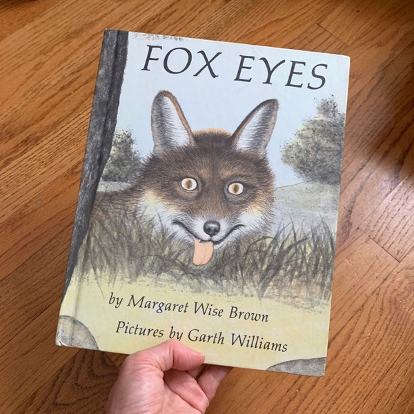 Vintage 1970s Childrens Book, Fox Eyes by Margaret Wise Brown 1977 Hc VGC, Old Fox Knows and Sees All Or Does He?