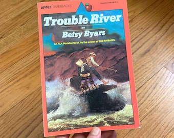 Vintage 1980s Kids Chapter Book, Trouble River by Betsy Byars Apple Paperbacks, Pioneer Life