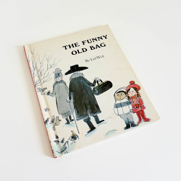 Vintage 1970s Childrens Book / The Funny Bag by Lisl Weil 1974 Hc VGC / A Story About Respect and Differences