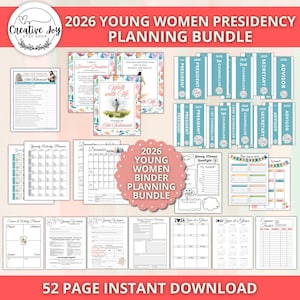 May include: A 2026 Young Women Presidency Planning Bundle with a variety of printable pages. Includes binder covers, calendars, planners, and activity sheets. The bundle features floral and watercolor designs, with the text "52 PAGE INSTANT DOWNLOAD".