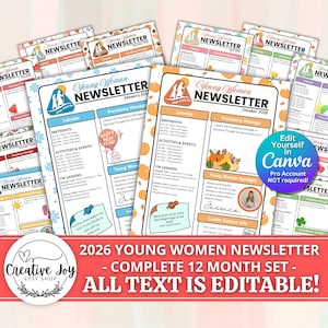 May include: A complete 12-month set of editable Young Women newsletters. Each newsletter features a calendar, activities, and lessons. The design includes a logo and the text "Edit Yourself in Canva".