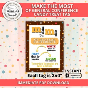 Make the Most of General Conference Treat Tag LDS Printable | Young Women | Young Men | Primary | Ministering | General Conference Reminder