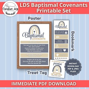 May include: Printable set featuring LDS Baptismal Covenants. Includes a poster, bookmark, and treat tag with text such as "I Promise To" and "A Covenant is a Promise". The set is available for instant download in PDF and JPEG files.