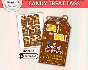 LDS General Conference Make the Most Candy Treat Tag Printable | Young Women | Young Men | Primary | Ministering | Conference Reminders