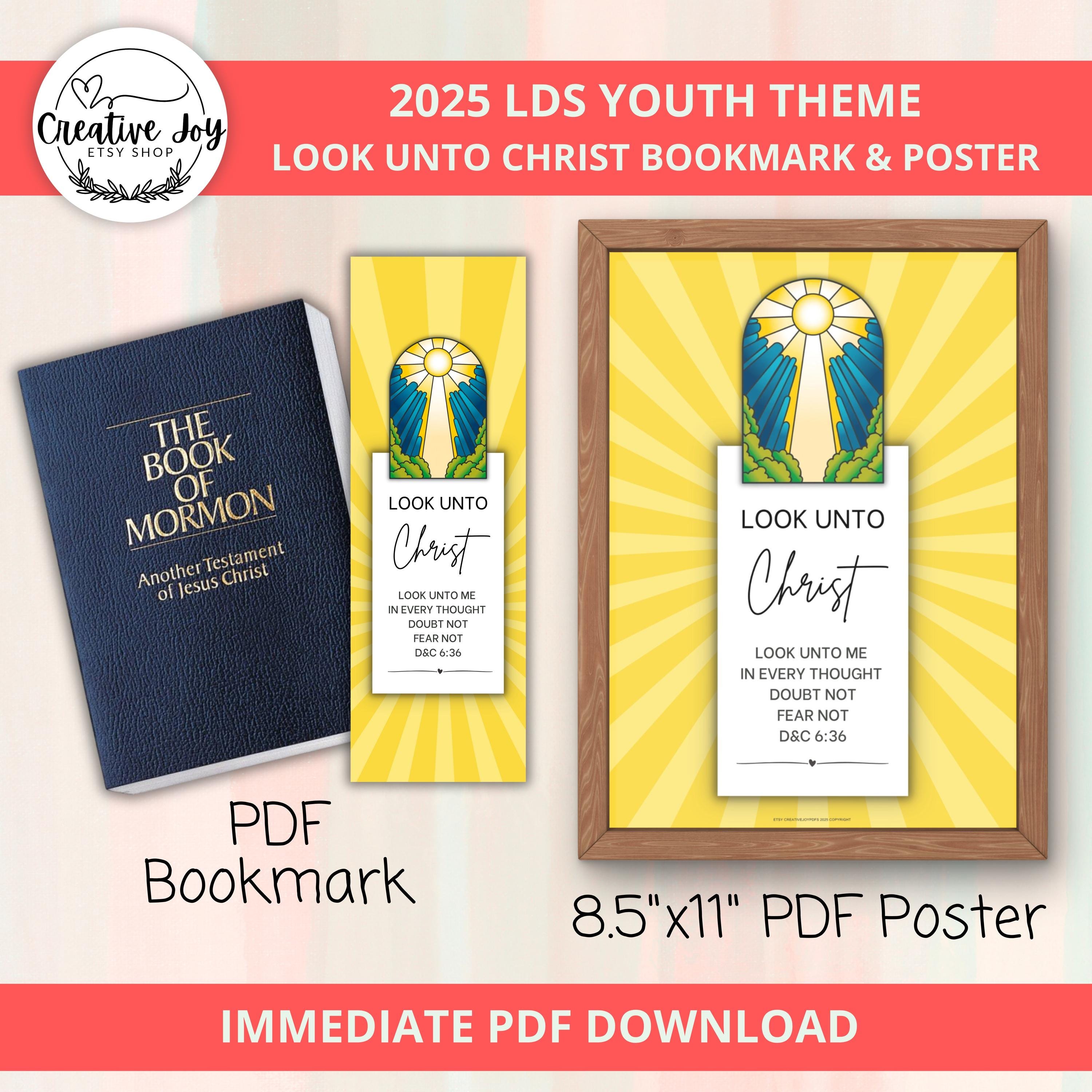 Come Unto Christ Bookmark and Poster Set | 2025 LDS Youth Theme | Come Follow Me
