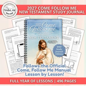 2027 Come Follow Me New Testament Study Journal 52 Week Workbook | 496 Page Printable PDF | LDS Scripture Study | Companion to CFM Manual