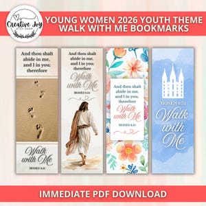 May include: Set of four bookmarks with the theme "Walk with Me." Designs include footprints, a figure walking, floral patterns, and a building. Each bookmark features a quote from Moses 6:34.