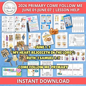 May include: A collection of printable lesson aids for the 2026 Primary Come Follow Me program, June 1-7. Includes various printables with themes of kindness, sharing, and faith. Features the text "My Heart Rejoiceth in the Lord" and "Instant Download".