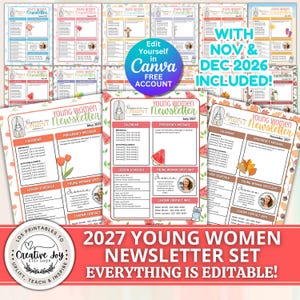 May include: A set of editable Young Women newsletter templates featuring monthly calendars, presidency messages, lesson schedules, and spotlight sections. The designs include seasonal graphics and text for 2027, with November and December 2026 included.