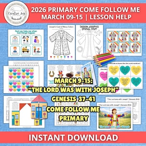 May include: A selection of printable lesson aids for the 2026 Primary Come Follow Me programme, featuring colouring pages, activity sheets, and visual aids. The theme is "The Lord Was With Joseph" from Genesis 37-41. Includes the text "Instant Download".