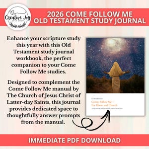 May include: A digital study journal with the text "2026 Come Follow Me Old Testament Study Journal." The journal is designed to enhance scripture study and includes space for answering prompts. The image also features a graphic of a person with arms outstretched.