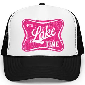 It’s Lake Time Trucker Hat for Men & Women | Foam Front Summer Hat | Lake Trip Snapback | Adjustable Distressed Vintage Boating Cap