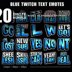 Paquete de 20 emoticones de texto azules para Twitch: Ban, GG, L, W, Let's Go, Clip y más. Fácil de leer. Descarga instantánea.