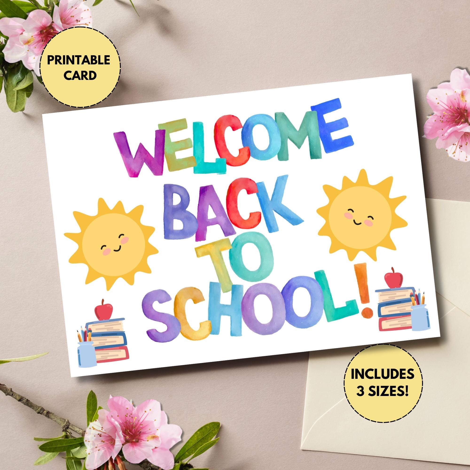 Printable Start of School Year Card | Welcome Back to School | for ...