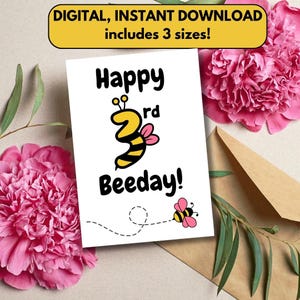 Druckbare Karte zum 3.Geburtstag | Dritte Geburtstagskarte | Mädchen | Karte zum Geburtstag mit Biene | Happy 3rd Beeday | Niedliche Kleinkind Geburtstagskarte | Herunterladbar