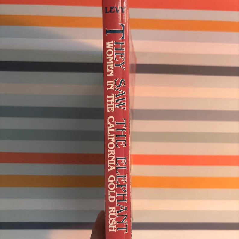 Vintage 1992 Book | They Saw the Elephant: Women in the California Gold ...