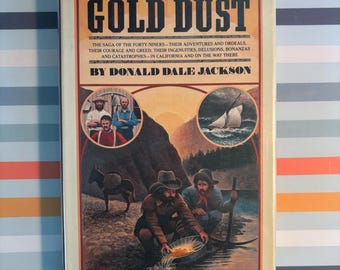 Vintage 1980 Book | Gold Dust by Donald Dale Jackson
