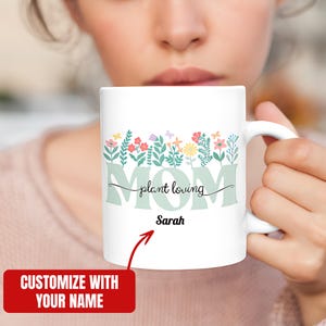 Tazza personalizzata per mamma amante delle piante, tazza da caffè con motivo floreale, regalo per la festa della mamma, regalo per amanti del giardinaggio, tazza da tè ispirata alla natura, compleanno della mamma