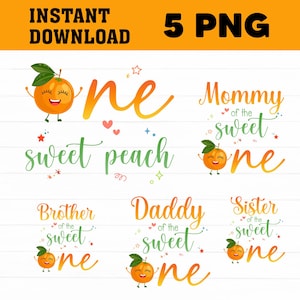 One Sweet Peach Birthday Design, Family Birthday Png, Instant Download