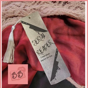 Serial Reader- I read about Psychos for fun Stainless Steel Bookmark - True Crime Reader, Dark Romance Reader, Serial Killer/Detective Books