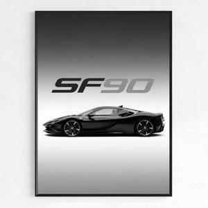 May include: Black and white framed print featuring a sleek, black SF90 sports car. The car is positioned on a gradient background, with the text "SF90" above it. The image is a side profile of the car.