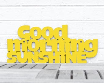 Good Morning Sunshine Wood Kitchen Wall Decor, Wooden Wall Art Coffee Bar Decor, Bakery Art Shop Sign, Laser Cut Wood Sign Work Art