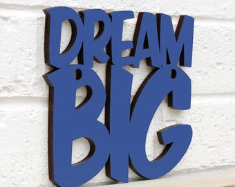 Dream Big Carved Wood Wall Art Sign, Positive Quotes Mindfulness Gift, Unique Teacher Sign, Laser Cut Classroom Decor, Kid Bathroom Wall Art