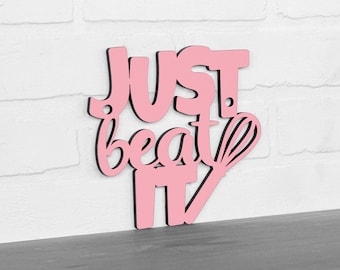 Just Beat It Funny Wood Kitchen Decor, Sarcastic Cooking Gift For Women, Funny Christmas baking gifts for her, Michael Jackson Lyric Art