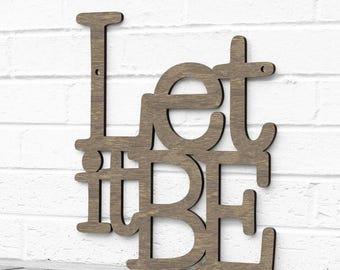 Let It Be Carved Wood Wall Art Sign, Beatles Music Lyrics Wall Art, Birthday Gifts For Men, Self Care Health and Wellness Wall Hanging Quote