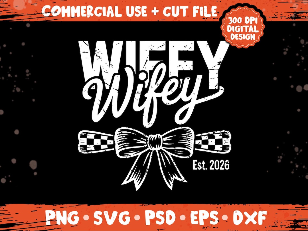 Wifey EST 2026 SVG PNG, Checkered Bow Newlywed Quote, Bride Wife Gift ...