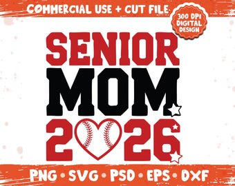 Baseball Senior Mom 2026 SVG PNG, Proud Heart Mama Graphic, Senior Season Sports Cheer Design