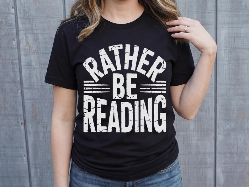 Rather Be Reading Png Svg, Book Lover Bookworm Design, BookTok Inspired Shirt, Reading Sublimation Bundle png image 4