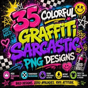 Colorful Etsy cover image featuring bold graffiti sarcastic quotes with neon spray paint lettering, urban doodles, checkerboard patterns, smiley faces, and trendy streetwear aesthetics.