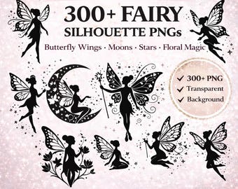 Fairy Silhouette  Bundle  300+ Magical Fairy Clipart PNG | Butterfly Wings, Moon, Stars | Cricut Cut Files | Fantasy Fairy Digital Download