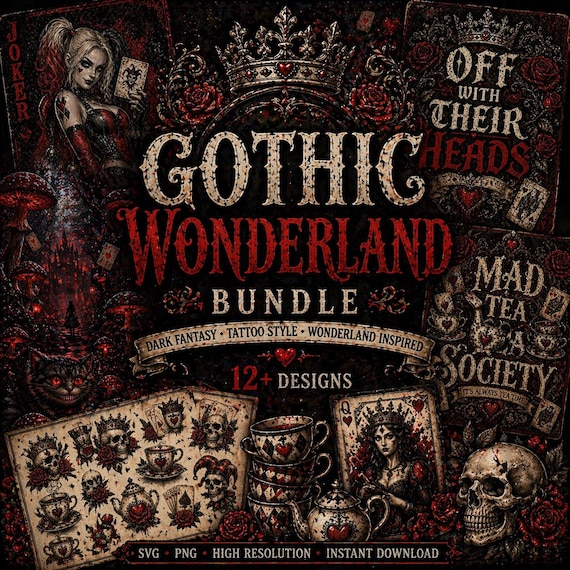 Gothic Wonderland SVG Bundle | Dark Alice Tea Party Designs | Skull Rose Playing Card Clipart | Tattoo Flash PNG | Cricut Sublimation Bundle