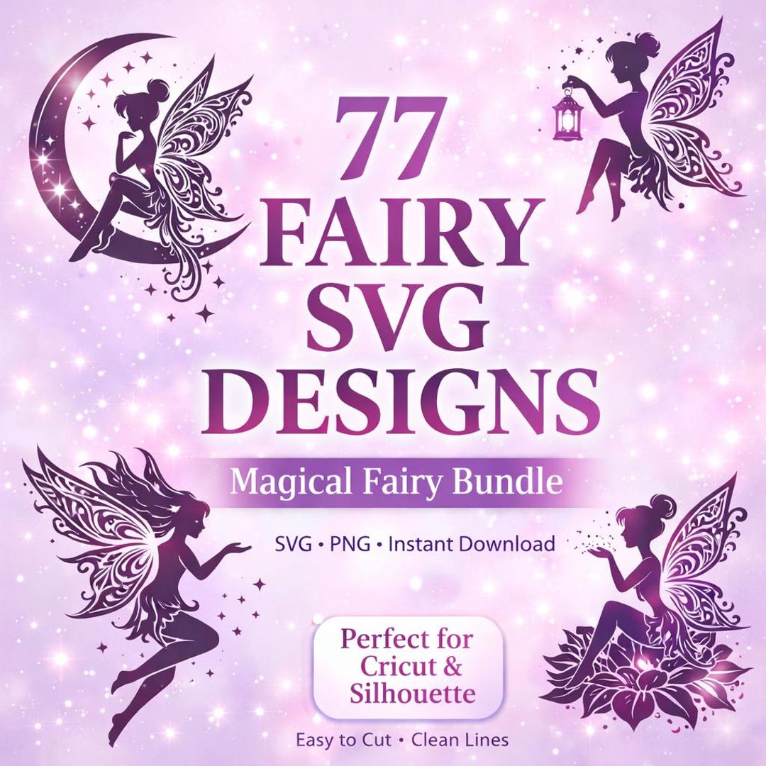 77 Fairy SVG Designs Bundle | Magical Silhouette Cut Files (instant ...
