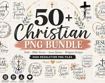 Christian Bundle | 50+ Faith PNG Designs | Jesus Quotes | Bible Verse PNG | Religious Sublimation PNG | Instant Download