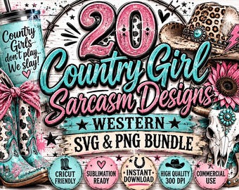 Country Girl Sarcasm Bundle, Western Cowgirl SVG Bundle, Funny Country Quotes SVG, Cricut Cut Files, Sublimation PNG, Western Shirt Designs